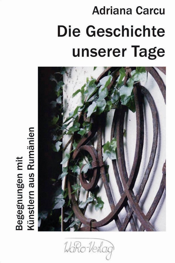 ISBN 978-3-938344-30-9 – Adriana Carcu_Die Geschichte unserer Tage